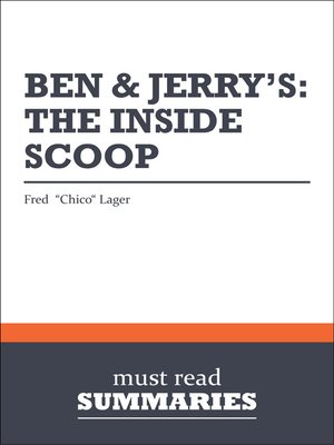 cover image of Ben & Jerry's. The Inside Scoop - Fred "Chico" Lager